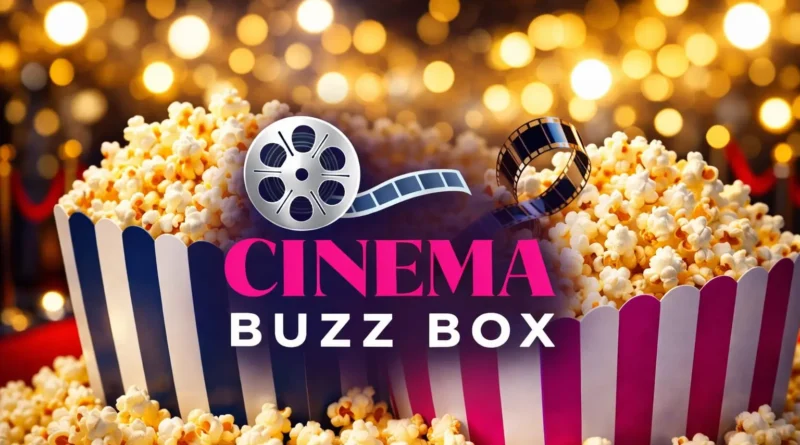 Cinema Buzz Box